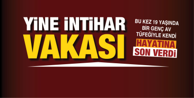 YİNE İNTİHAR VAKASI