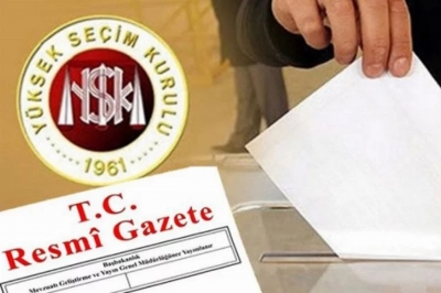 YSK'NIN SEÇİM KARARLARI RESMİ GAZETE'DE