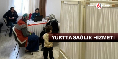 YURTTA SAĞLIK HİZMETİ